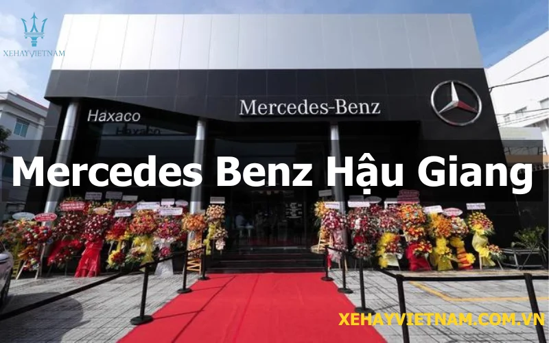 Đại lý Mercedes Benz Hậu Giang