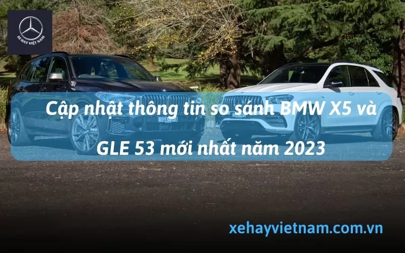 So sánh BMW X5 và GLE 53
